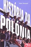 Historia da Polonia - Ediçoes 70 - brasil