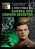 Historia da quebra dos codigos secretos, a - M. books