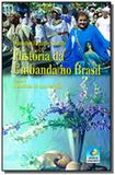 Historia da umbanda no brasil - vol. 3 - Editora do conhecimento