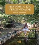 Historia Da Virgindade - Contexto