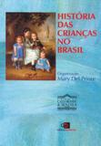 Historia das Crianças no Brasil - Contexto