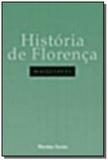 HISTÓRIA DE FLORENcA - Martins fontes