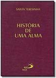 Historia de uma alma - bolso - Paulus