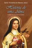 História de uma Alma - Manuscritos autobiográficos