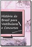 Historia do brasil para vestibulares e concursos - Ciencia moderna