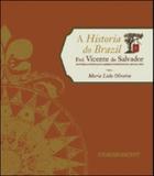 Historia do brazil, a - frei vicente de salvador - Versal editores