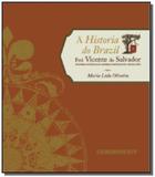 Historia do brazil: frei vicente do salvador - Versal