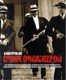 Historia do crime organizado, a - Lafonte