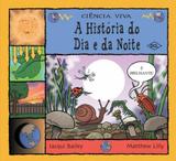 Historia do dia e da noite, a - Difusao cultural do livro