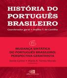 Historia Do Portugues Brasileiro - Vol 06 - Contexto