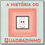 Historia do quadradinho /a/ - Alianca