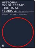 Historia do supremo tribunal federal - Civilizacao brasileira - grupo record