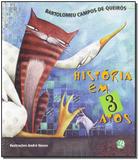 História em 3 Atos - Editora global