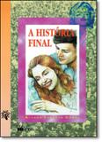 Historia Final, A - Ftd (paradidaticos)