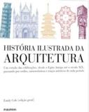 Historia Ilustrada Da Arquitetura - Publifolha