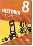 HISTORIA INTERATIVA - 8º ANO - Casa publicadora brasileira