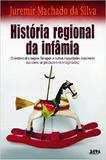 História regional da infâmia