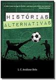 Histórias Alternativas - Autor independente