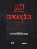 Histórias da Arte Em Exposições. Modos de Ver e Exibir No Brasil - Rio books