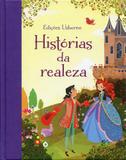 Histórias Da Realeza - Editora nobel
