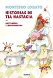 HISTORIAS DA TIA NASTACIA - 4ª ED - Globinho (globo)
