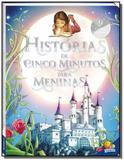 Historias de cinco minutos para meninas - Todolivro