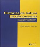 Historias De Leitura Na Vida E Na Escola - 04 Ed - Mediacao