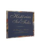 Histórias de ser Feliz - Ed. fonte viva