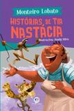Historias de Tia Nastácia - Ciranda cultural