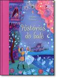 Histórias do Balé - Usborne - nobel