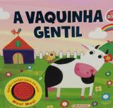 Historias do barulho - a vaquina gentil - Girassol