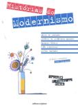 Histórias do Modernismo - Conforme a Nova Ortografia - Col. o Prazer da Prosa - Scipione
