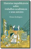 Historias impublicaveis sobre trabalhos academicos - Planta editoral
