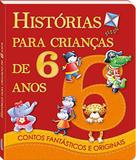 Histórias para crianças... 6 anos - Todolivro