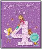 Historias para meninas ... de 4 anos - Todolivro