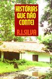 Historias que Não Contei - Renato ignacio