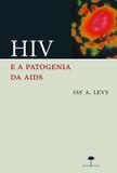 HIV e a patogenia da AIDS - Unifesp