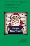 Ho, Ho, Hey! What Just Happened - Sinclair publishing