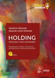 Holding Familiar e suas Vantagens - Série Soluções Jurídicas