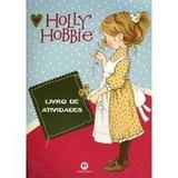 Holly Hobbie Atividade Médio - Diversos