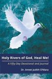 Holy Rivers of God, Heal Me! - Stonewall press