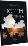 Homem - conhece te aceita se supera te - Canção nova