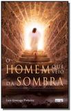Homem que veio da sombra (o) - Eme