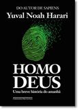 Homo Deus - Companhia das letras - grupo cia das letras