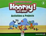 Hooray! lets play! a activities and projects - Helbling languages