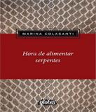 Hora De Alimentar Serpentes - Global