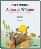 Hora do Desconto, A - Moderna