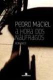Hora dos naufragos, a - Bertrand