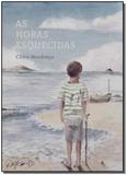 Horas Esquecidas, As - Quixote+do editoras associadas