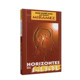 Horizontes da Mente - Ed. fonte viva
